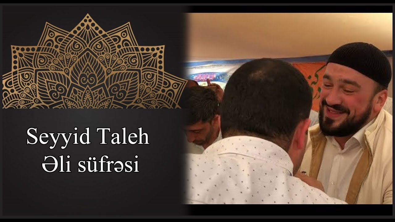 Seyyid Taleh - Bakı kəndində Əli süfrəsi - 2018 Mp3 Yüklə