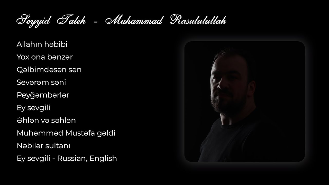 Seyyid Taleh - Muhammad Rasululullah / 10 track Mp3 Yüklə