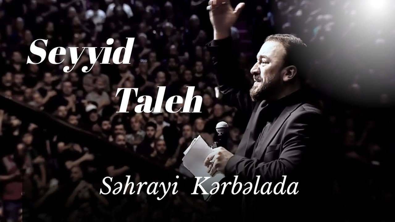 Seyyid Taleh - Səhrayi Kərbəlada (Official Video) Mp3 Yüklə