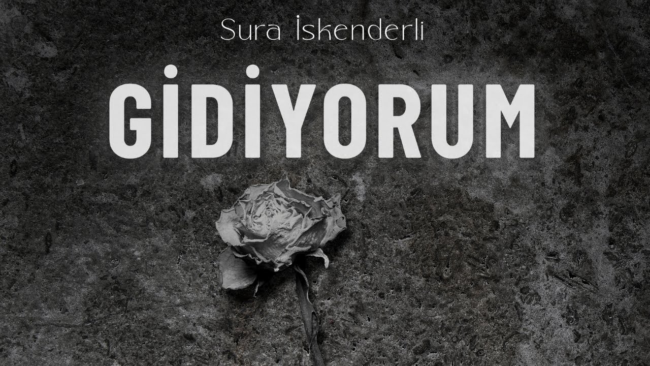 Sura İskəndərli - Gidiyorum (Lyric Video) Mp3 Yüklə