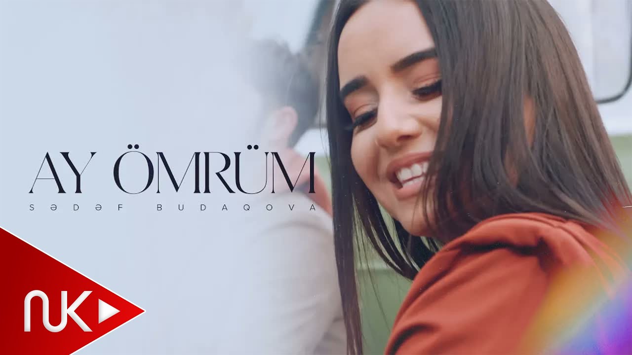 Sədəf Budaqova — Ay Ömrüm (Rəsmi Musiqi Videosu) Mp3 Yüklə