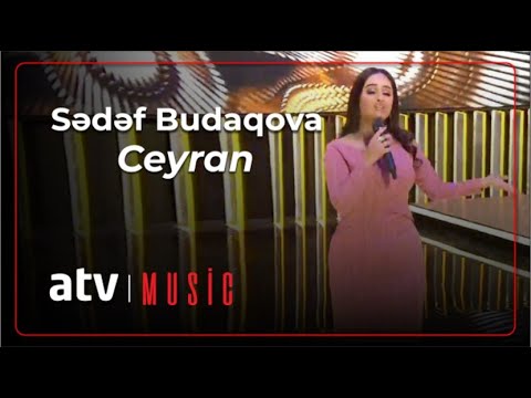 Sədəf Budaqova - Ceyran (7 Canlı) Mp3 Yüklə