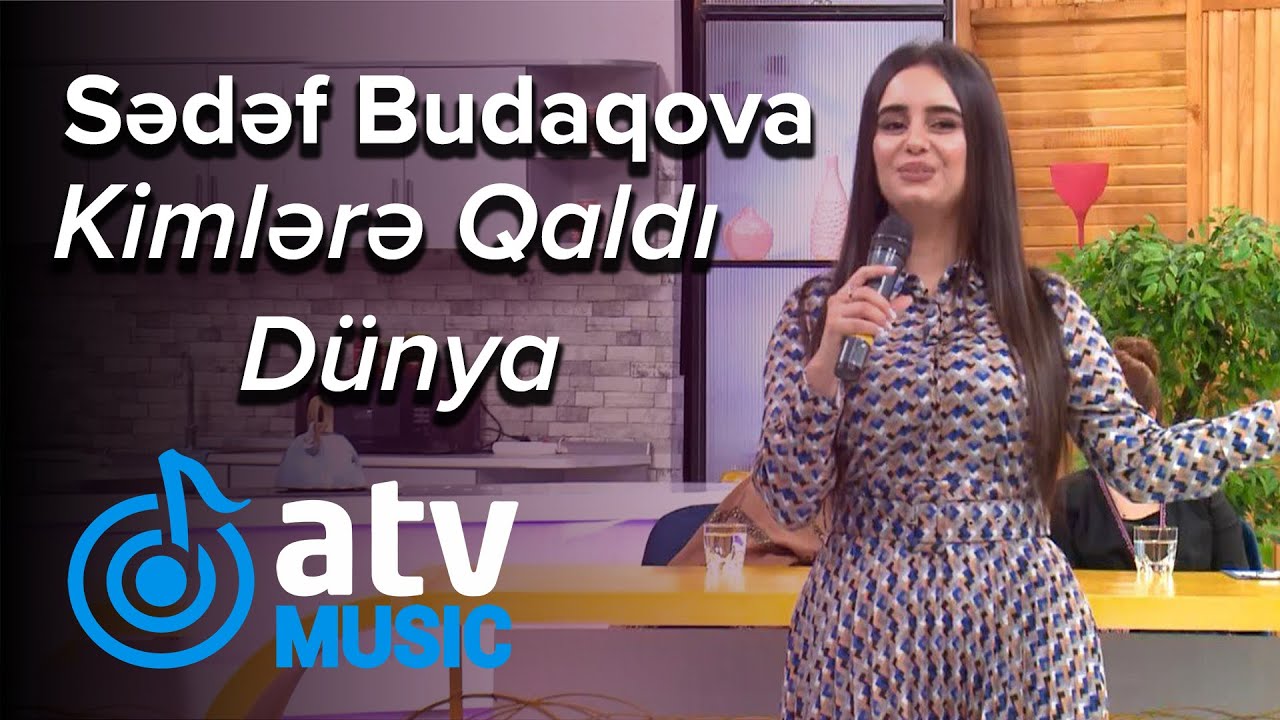 Sədəf Budaqova - Kimlərə Qaldı Dünya (Üzbəüz) Mp3 Yüklə