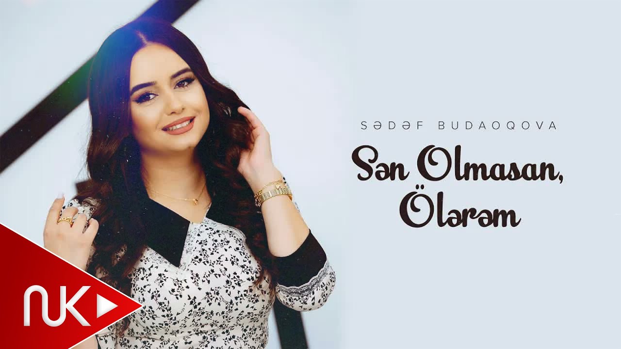 Sədəf Budaqova — Sən Olmasan, Ölərəm (Rəsmi Musiqi Videosu) 2023 Mp3 Yüklə