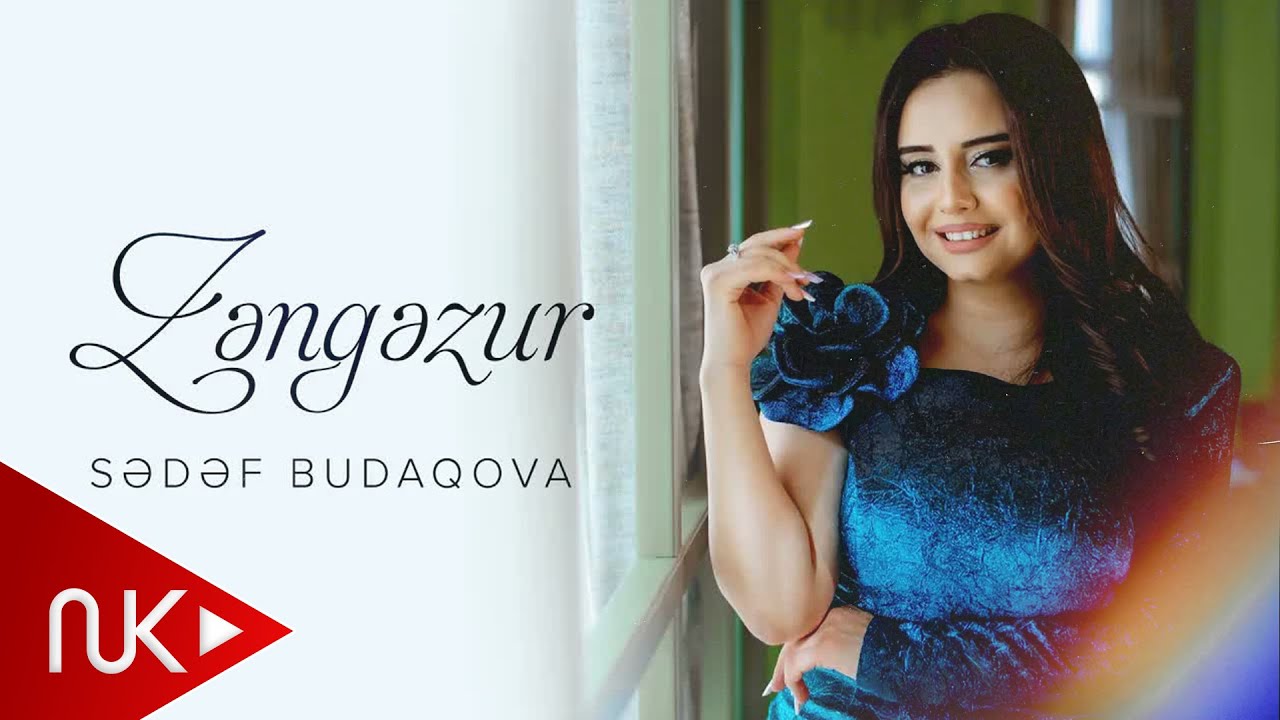Sədəf Budaqova — Zəngəzur (Rəsmi Musiqi Videosu) Mp3 Yüklə