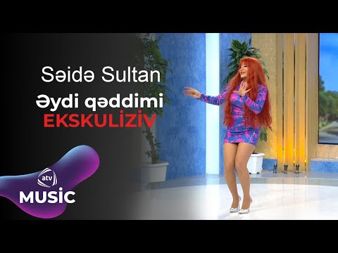 Səidə Sultan - Əydi qəddimi / EKSKULİZİV Mp3 Yüklə