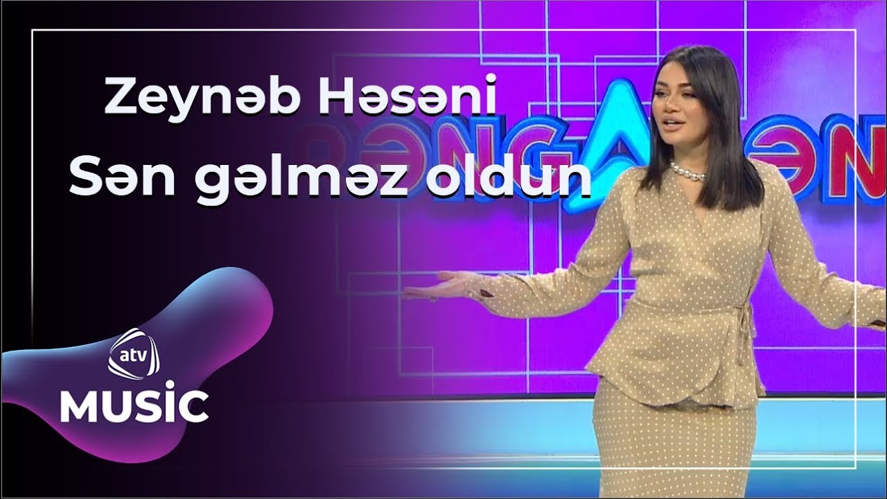 Sən gəlməz oldun - Zeynəb Həsəni Mp3 Yüklə