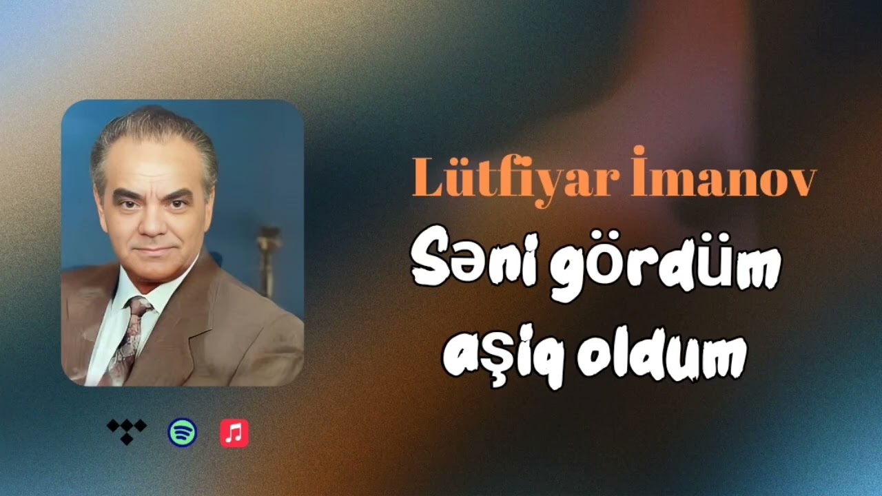 Səni gördüm aşiq oldum- Lütfiyar İmanov( Rəsmi musiqi videosu) Mp3 Yüklə