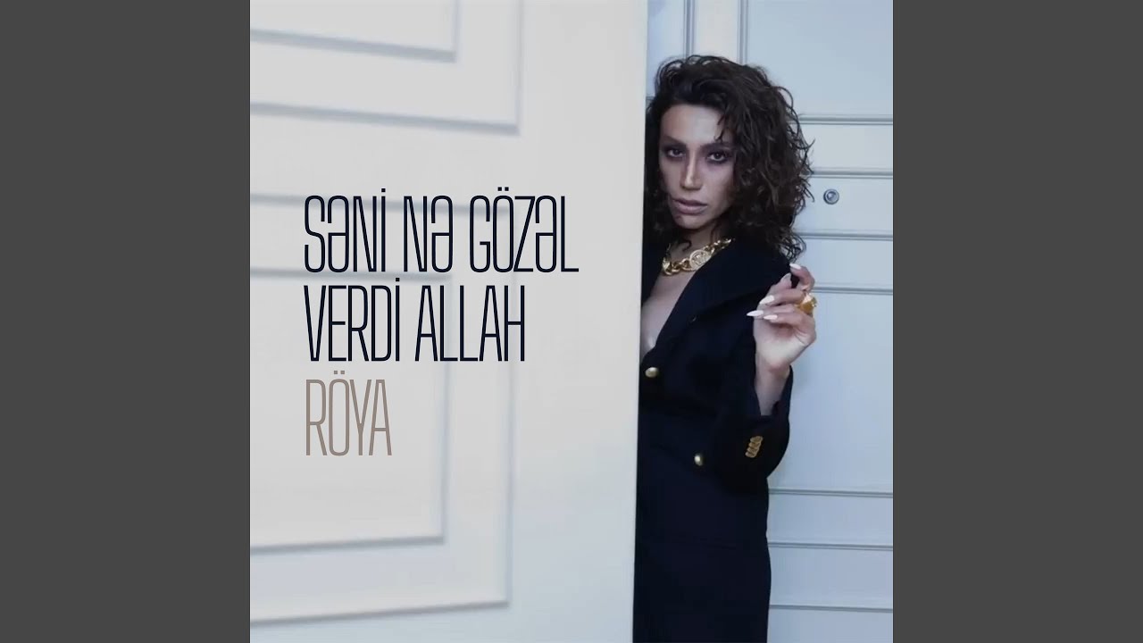 Səni Nə Gözəl Verdi Allah Mp3 Yüklə