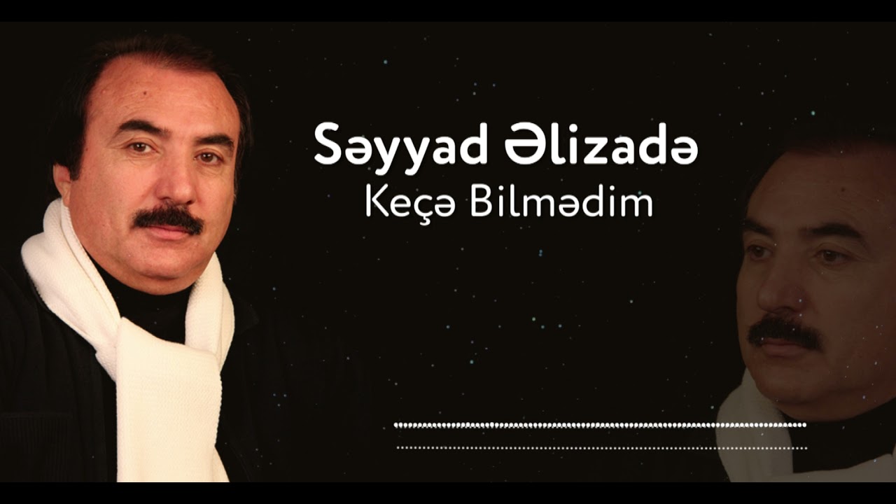 Səyyad Əlizadə - Keçə Bilmədim (Official Music) Mp3 Yüklə