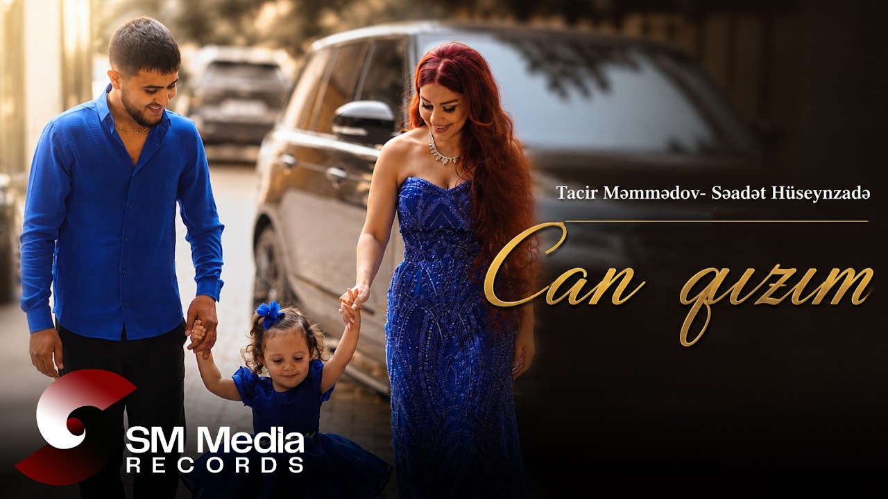 Tacir Məmmədov & Səadət Hüseynzadə - Can Qızım 2026 (Yeni Klip) Mp3 Yüklə