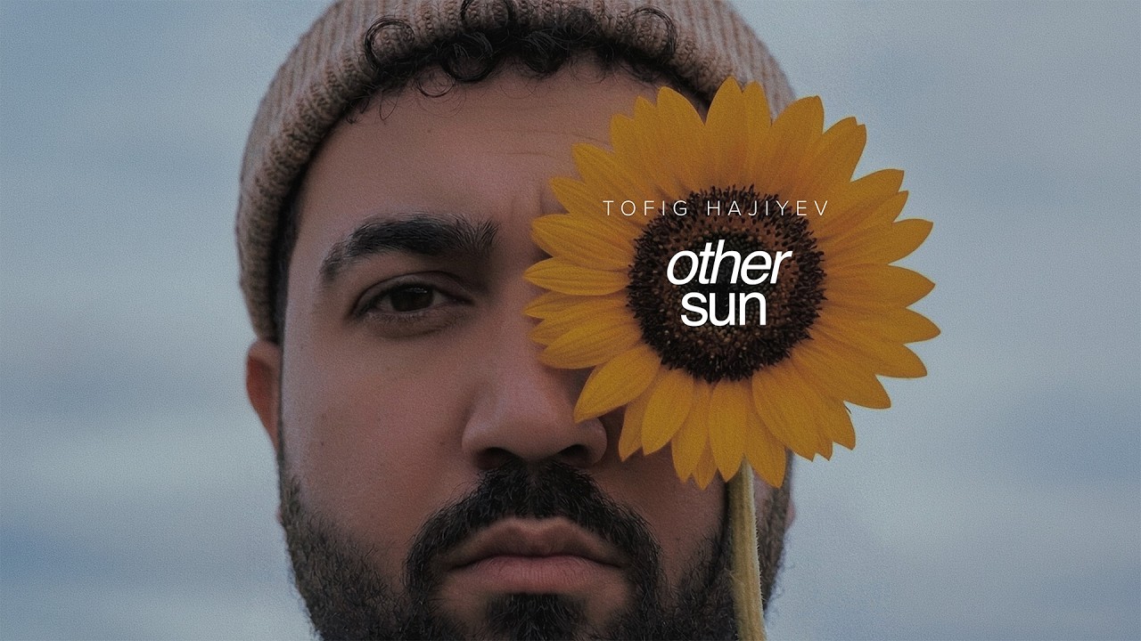 Tofig Hajiyev – Other Sun (Rəsmi Audio) Mp3 Yüklə