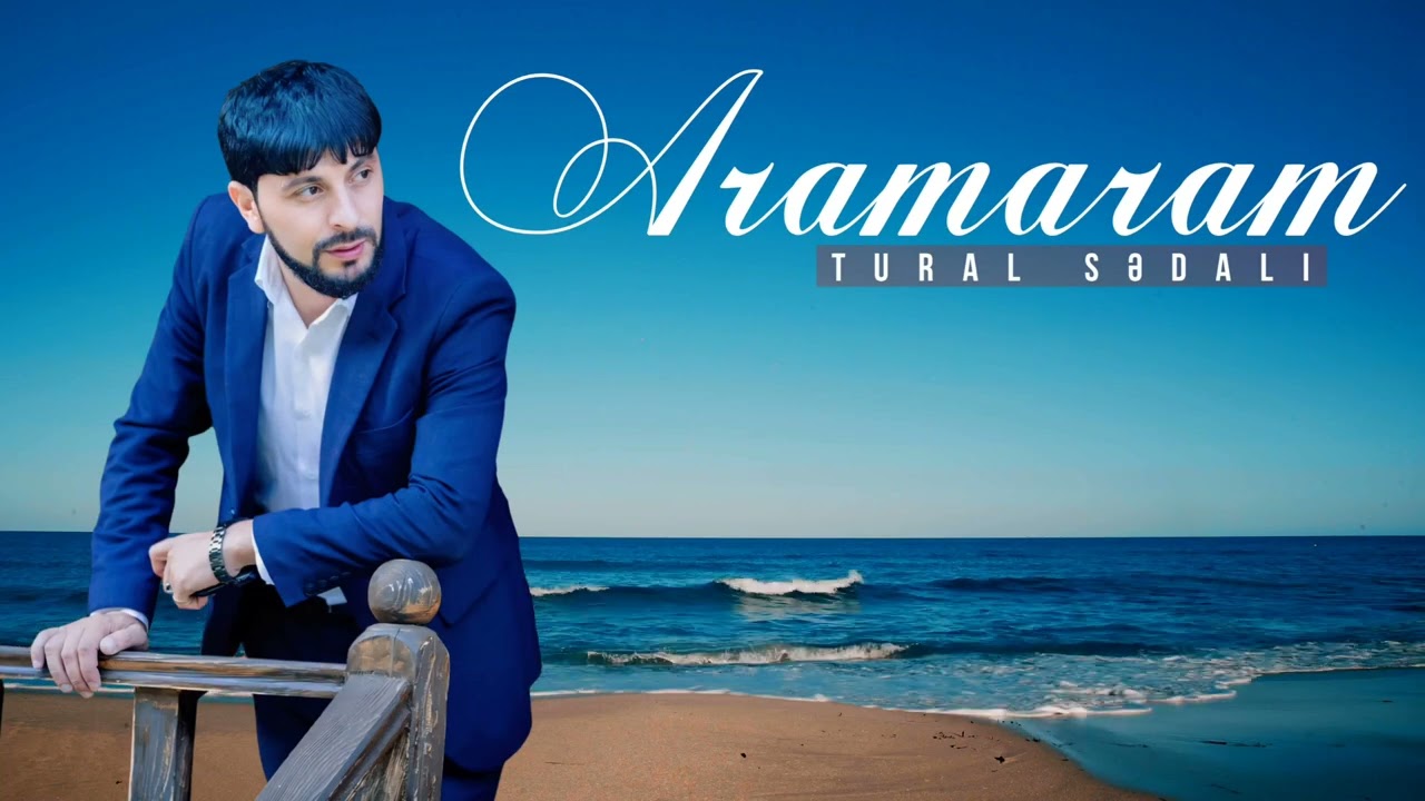 Tural Sedali - Aramaram 2024 (Resmi Musiqi) Mp3 Yüklə