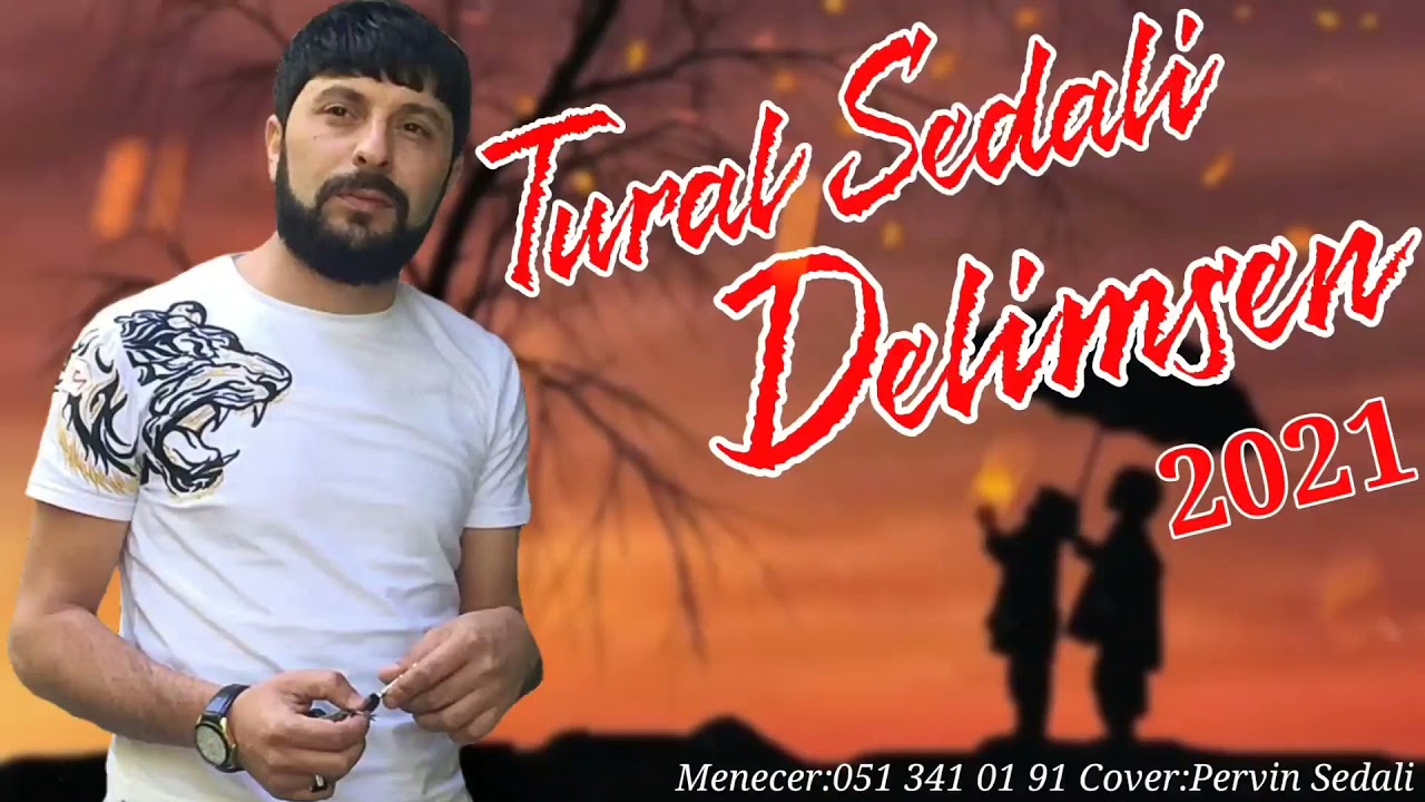 Tural Sedali - Delimsen 2021 Mp3 Yüklə