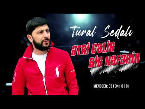 Tural Sedali - Etri Gelir Bir Neferin 2021 ( Hezin Hezin ) Mp3 Yüklə
