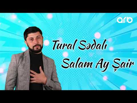 Tural Sedali - Salam Ay Sair 2021 Mp3 Yüklə