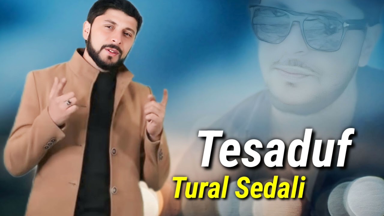 Tural Sedali - Təsadüf 2024 (Resmi Musiqi) Mp3 Yüklə