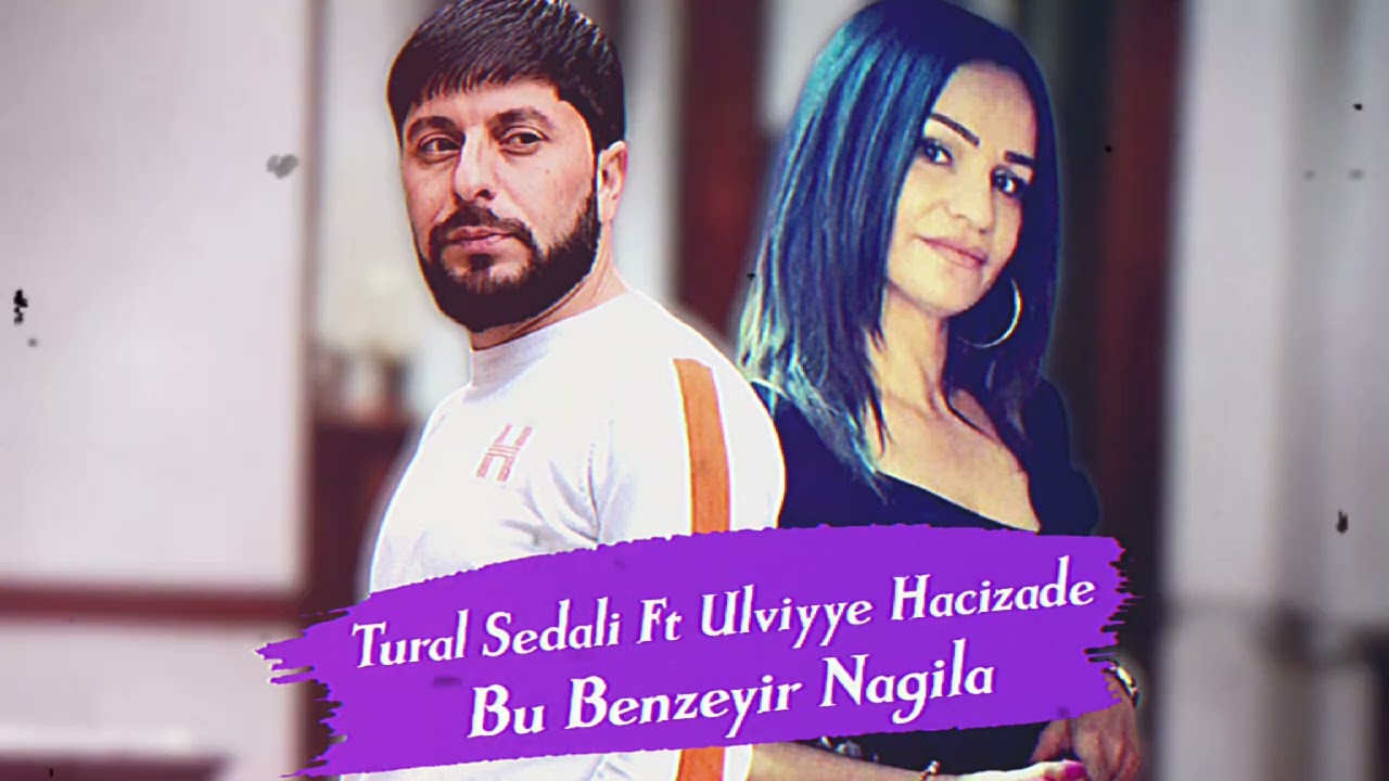 Tural Sedali & Ulviyye Hacizade - Bu Benzeyir Nagila 2024 (Resmi Musiqi) Mp3 Yüklə
