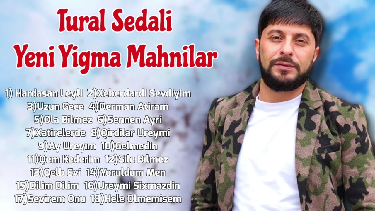 Tural Sedali Yep Yeni Yigma Azeri Mahnilari 2024 (İzlemeye Deyer) Mp3 Yüklə