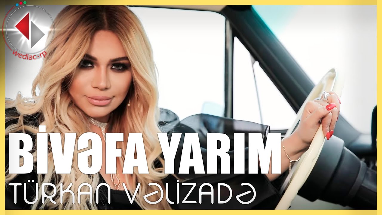 Turkan Velizade - Bivefa Yarim (Official Video) Mp3 Yüklə