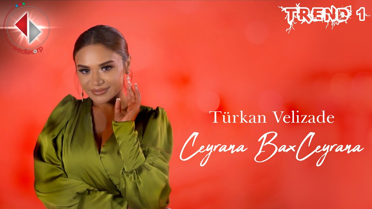 Turkan Velizade - Ceyrana Bax Ceyrana (Official Video) 2022 Mp3 Yüklə