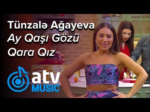 Tünzalə Ağayeva - Ay Qaşı Gözü Qara Qız (Zaurla Günaydın) Mp3 Yüklə