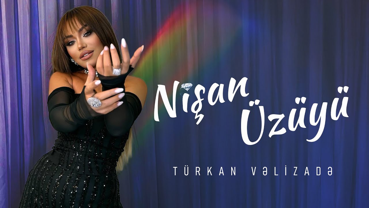 Türkan Velizade - Nişan Üzüyü (Official Video) 2023 Mp3 Yüklə