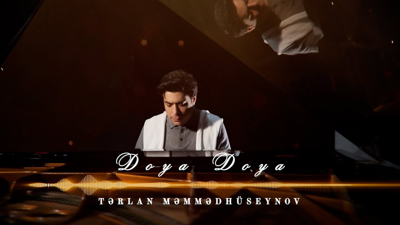 Tərlan Məmmədhüseynov - Doya Doya Mp3 Yüklə