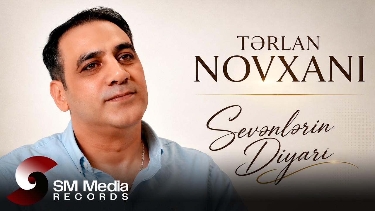 Tərlan Novxanı - Sevənlərin Diyarı 2026 (Official Video) Mp3 Yüklə