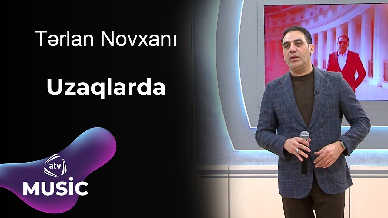 Tərlan Novxanı - Uzaqlarda Mp3 Yüklə