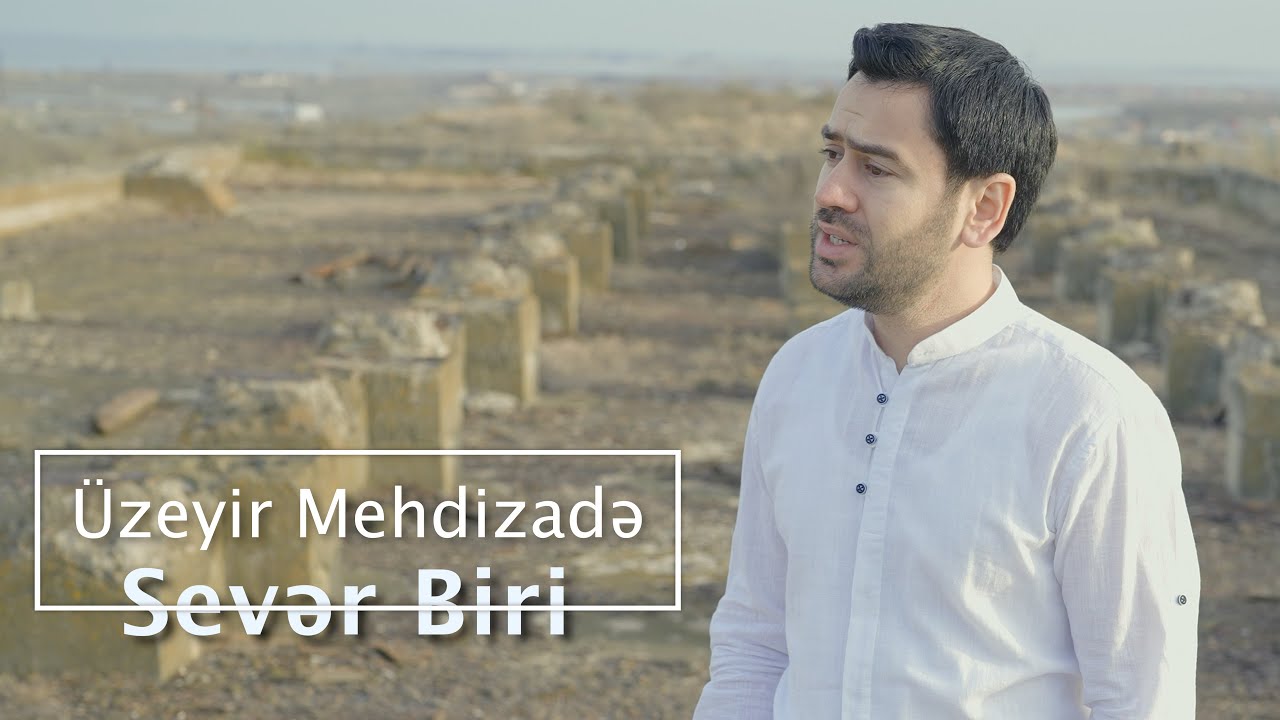 Uzeyir Mehdizade - Sever Biri ( Official Clip ) 2022 Mp3 Yüklə