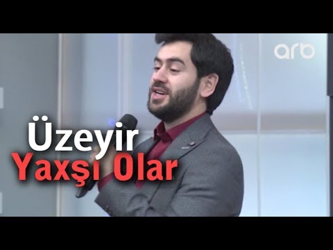 Uzeyir Mehdizade - Yaxşı Olar (Ay Balam) (Arb Tv) (Seher - Seher) 2017 Mp3 Yüklə
