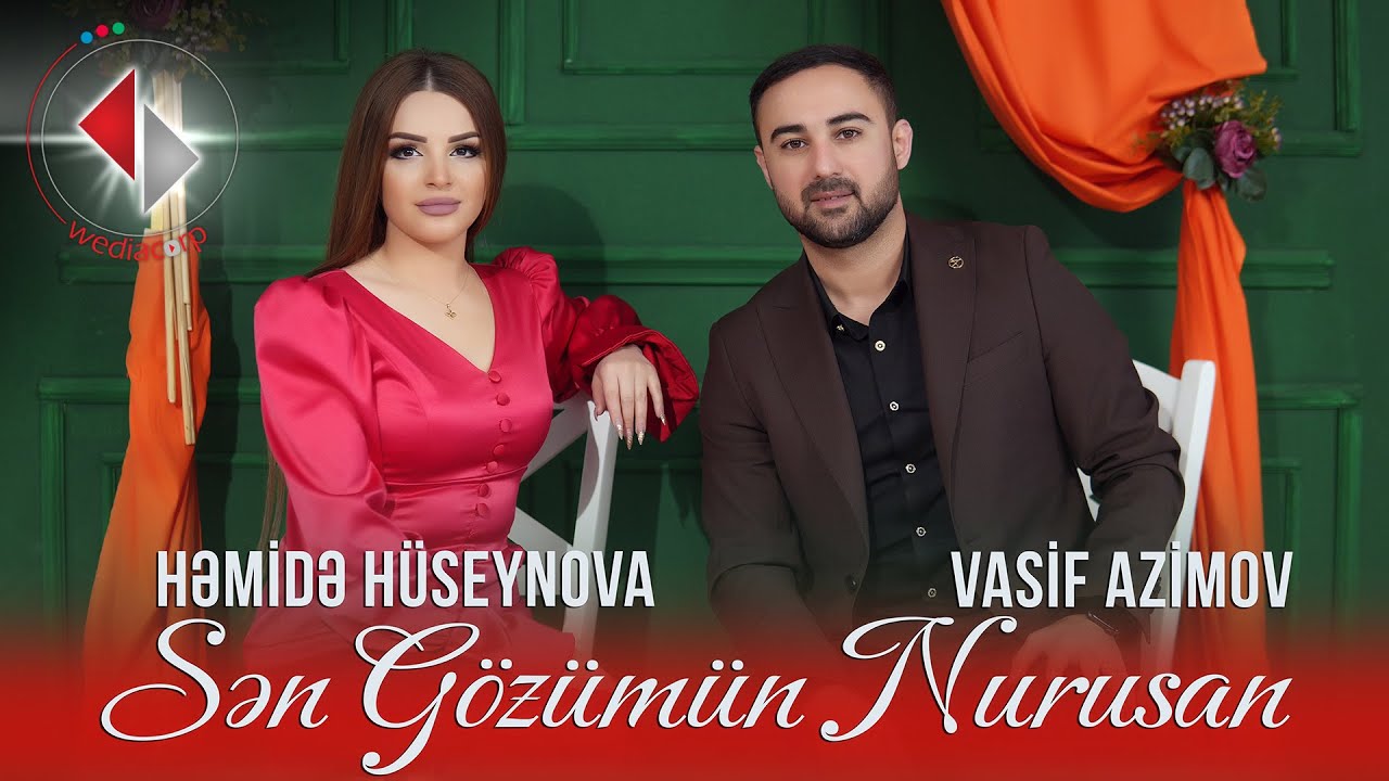 Vasif Azimov ft Həmidə Hüseynova - Sən Gözümün Nurusan (Official Video) Mp3 Yüklə