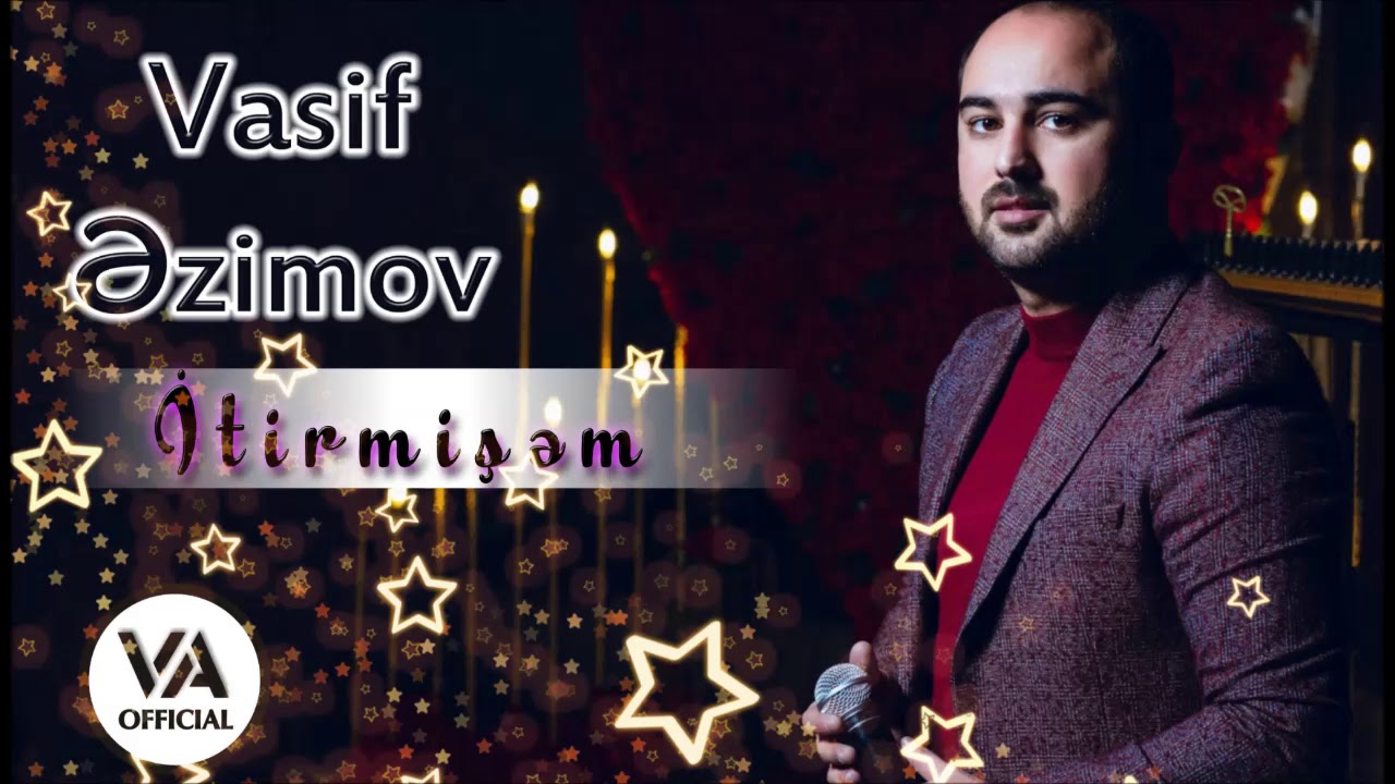 Vasif Azimov - İtirmişəm (Original Official Audio) Mp3 Yüklə
