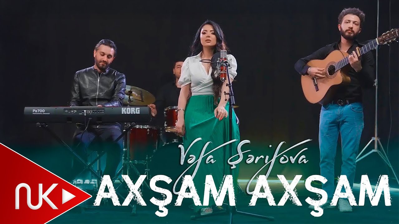 Vefa Serifova - Axsam Axsam 2022 (Yeni Klip) Mp3 Yüklə