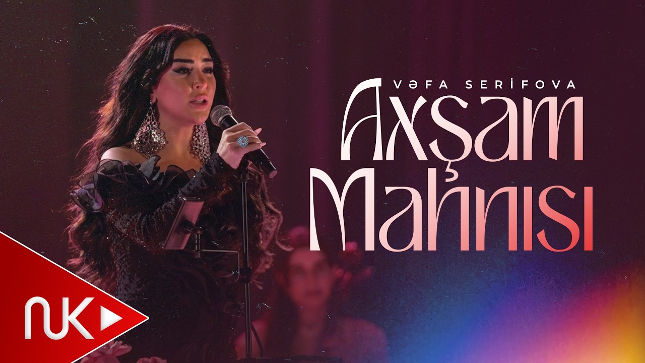 Vefa Serifova - Axşam Mahnisi (Konsertden Canli İfa) 2026 Mp3 Yüklə