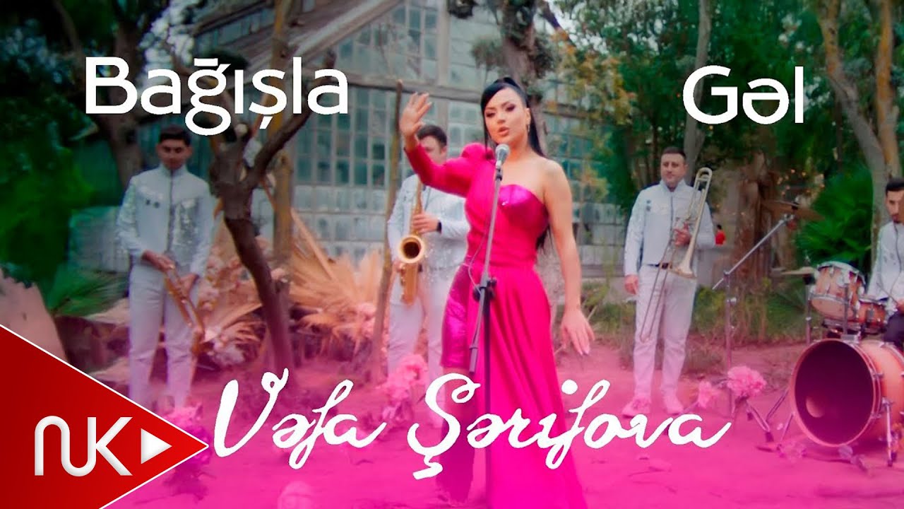 Vefa Serifova - Bagisla Gel 2022 (Yeni Klip) Mp3 Yüklə