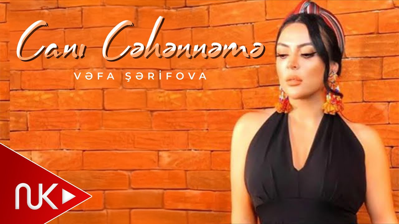Vefa Serifova - Cani Cehenneme (Official Music Video) Mp3 Yüklə