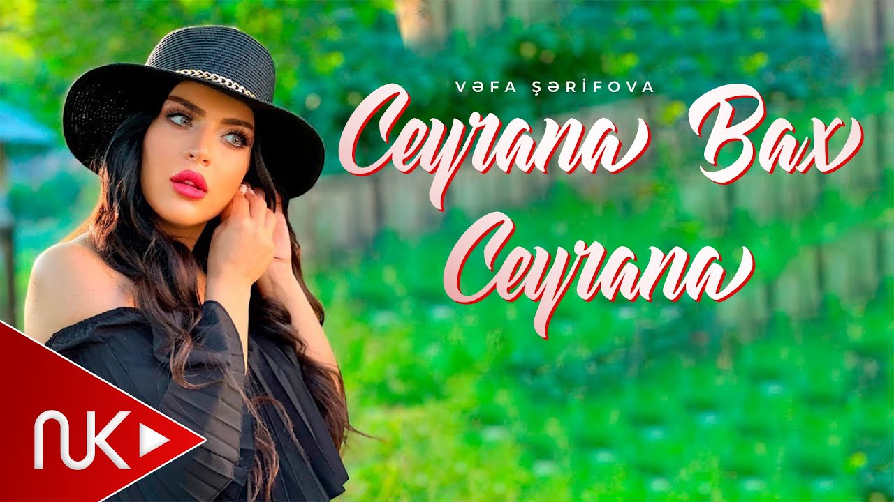 Vefa Serifova - Ceyrana Bax Ceyrana (Yeni 2022) Mp3 Yüklə