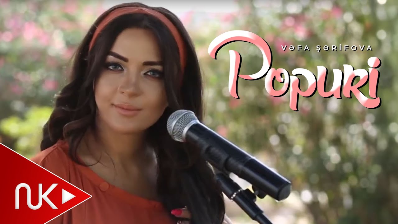 Vefa Serifova - Popuri (Official Video) Mp3 Yüklə