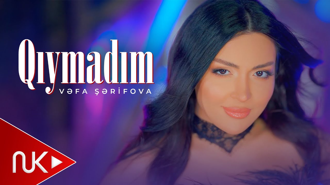 Vefa Serifova - Qiymadim 2023 (Yeni Klip) 4K Mp3 Yüklə
