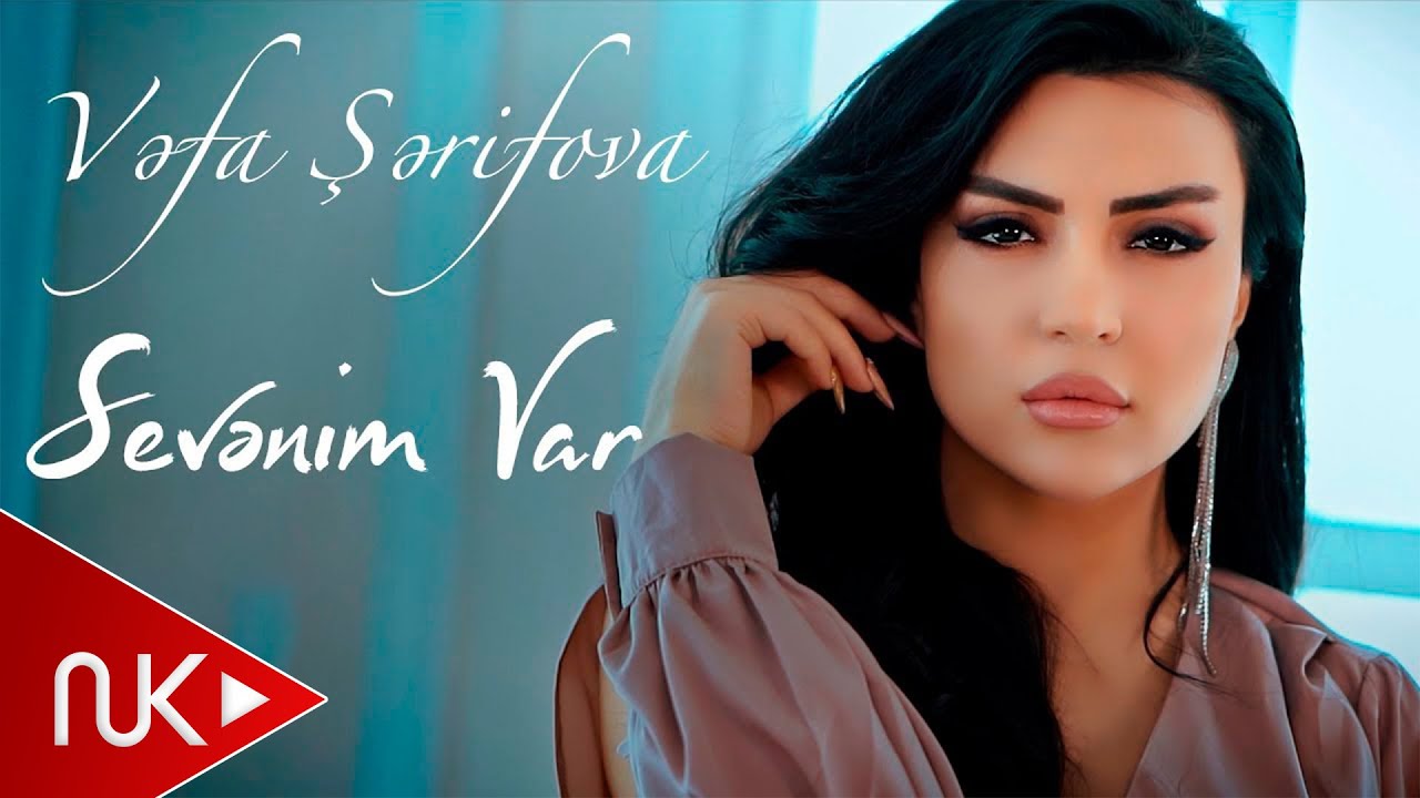Vefa Serifova - Sevenim Var (Yeni Klip 2021) Mp3 Yüklə