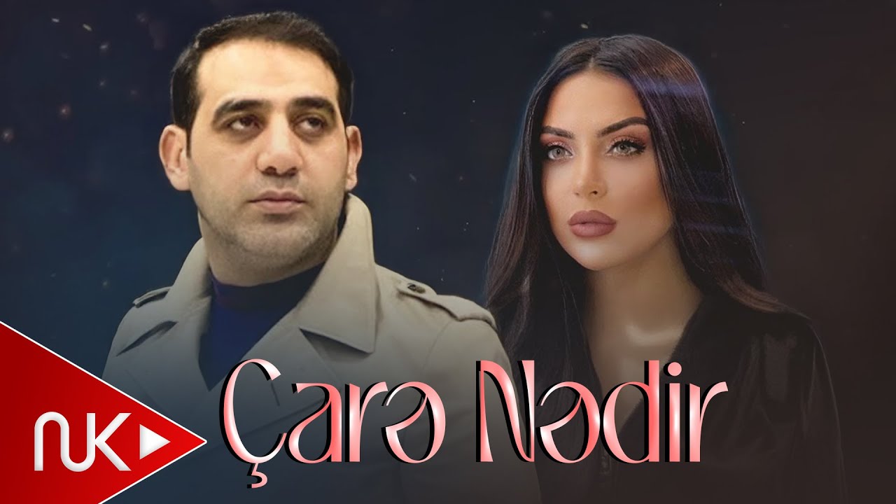 Vefa Serifova & Terlan Novxani - Care Nedir 2020 Mp3 Yüklə