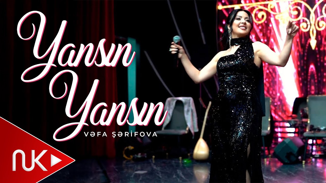 Vefa Serifova - Yansin Yansin 2024 (Yeni Klip) Mp3 Yüklə