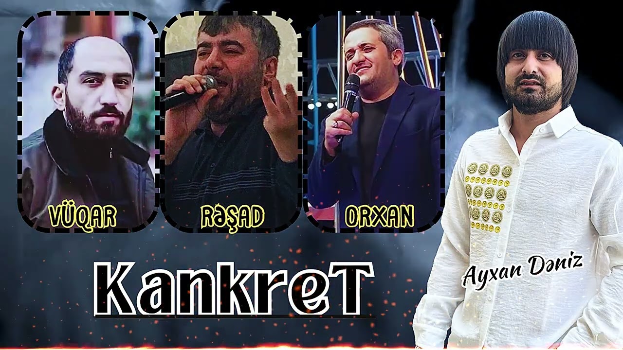 Vuqar ft Resad ft Orxan - Kankret 2024 (Remix - Ayxan Deniz) Mp3 Yüklə