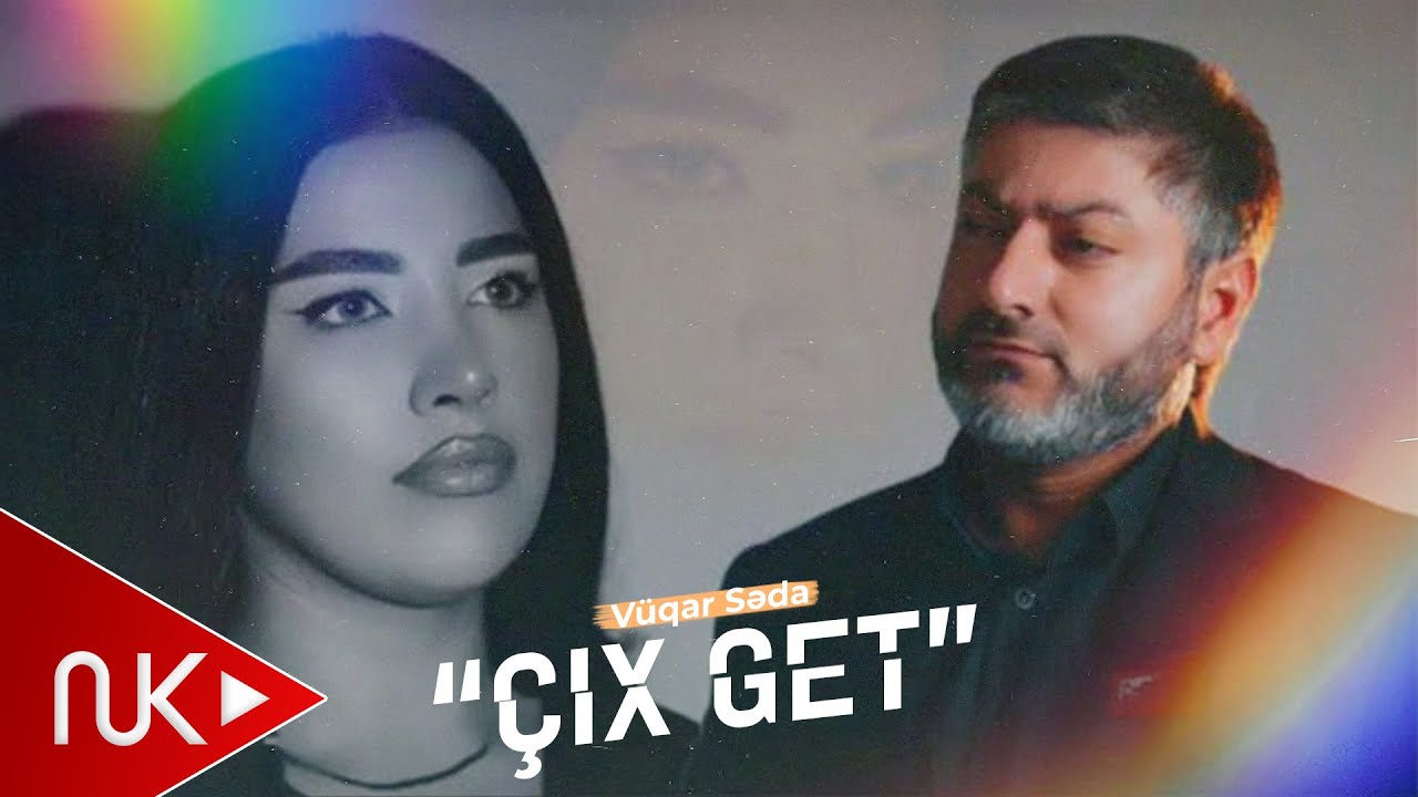 Vuqar Seda Cix get 2025 4K (Official Video klip) Mp3 Yüklə