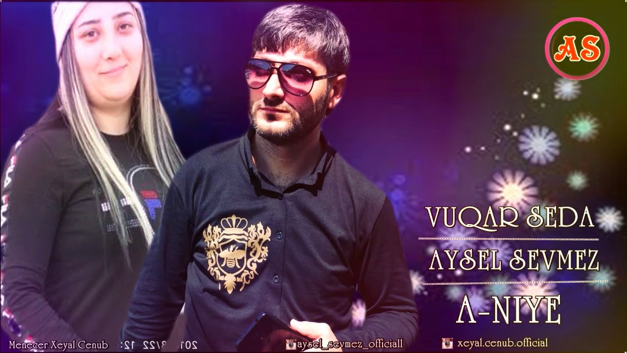 Vuqar Seda Ft Aysel Sevmez (A Niye HD ) Mp3 Yüklə