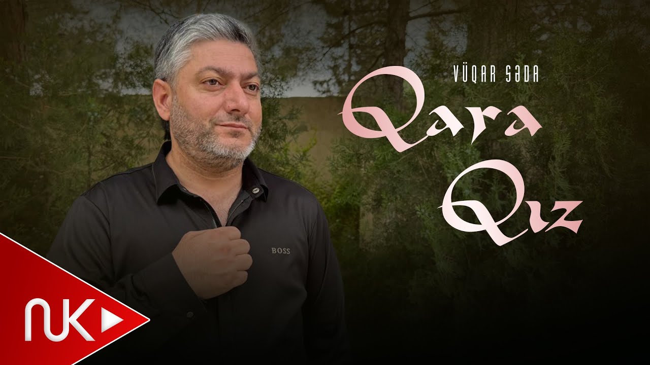 Vuqar Seda Qara Qiz 2024 Mp3 Yüklə