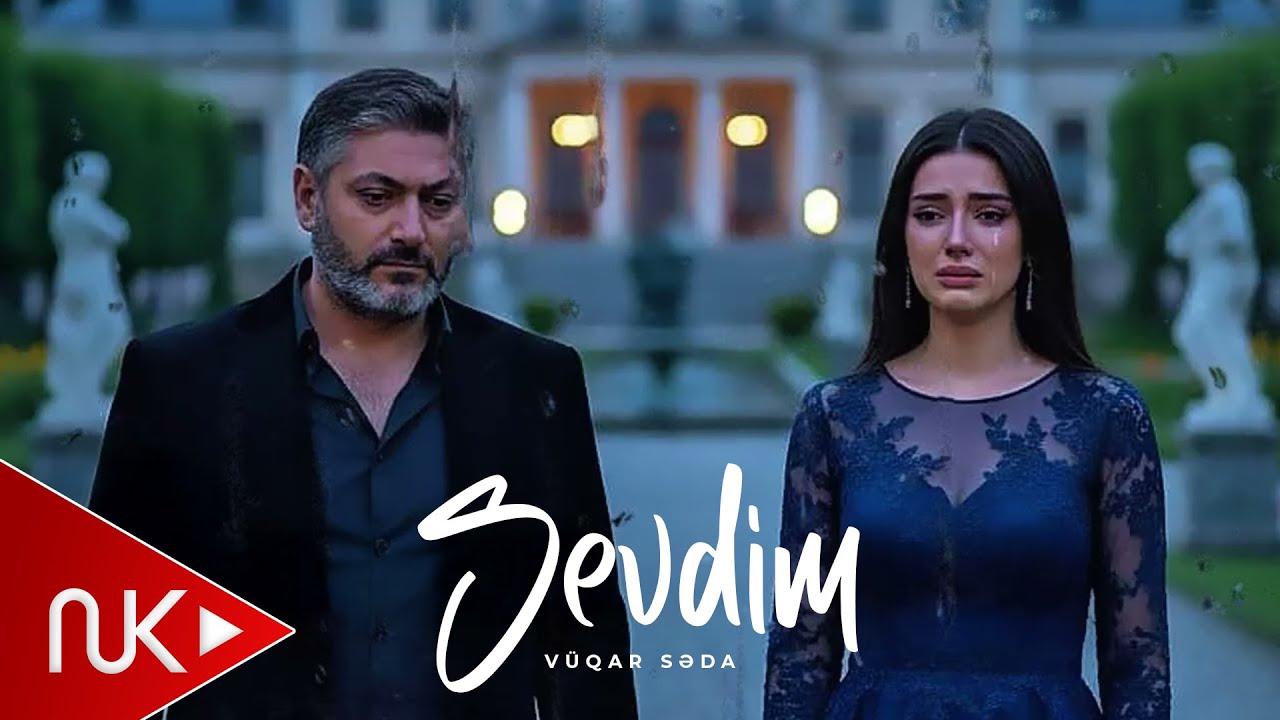 Vuqar Seda - Sevdim 2025 4K Mp3 Yüklə