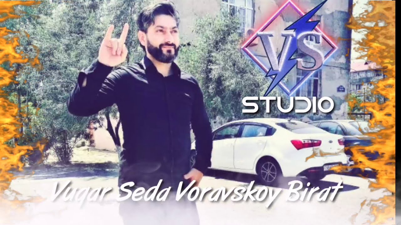 Vuqar Seda - Voravskoy Brat Mp3 Yüklə